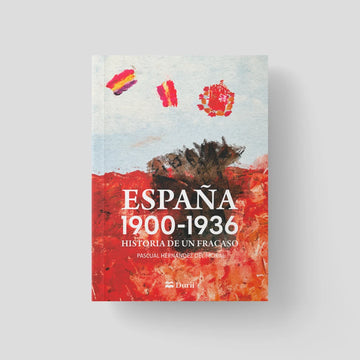España 1900-1936: Historia de un fracaso